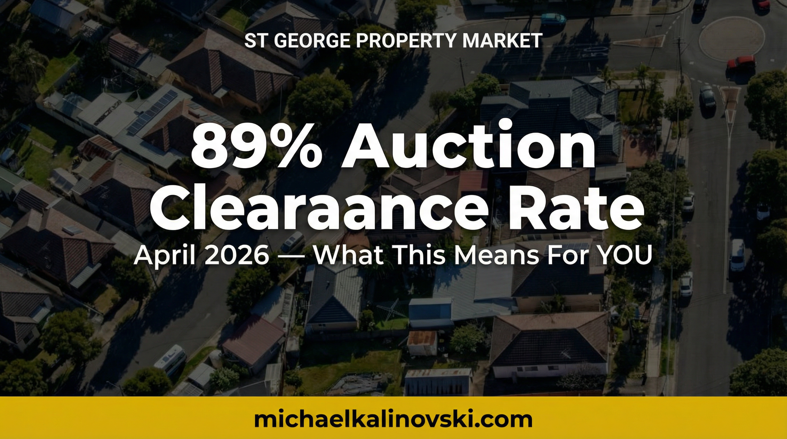 St George Property Market Update April 2026: What Buyers and Sellers Need to Know